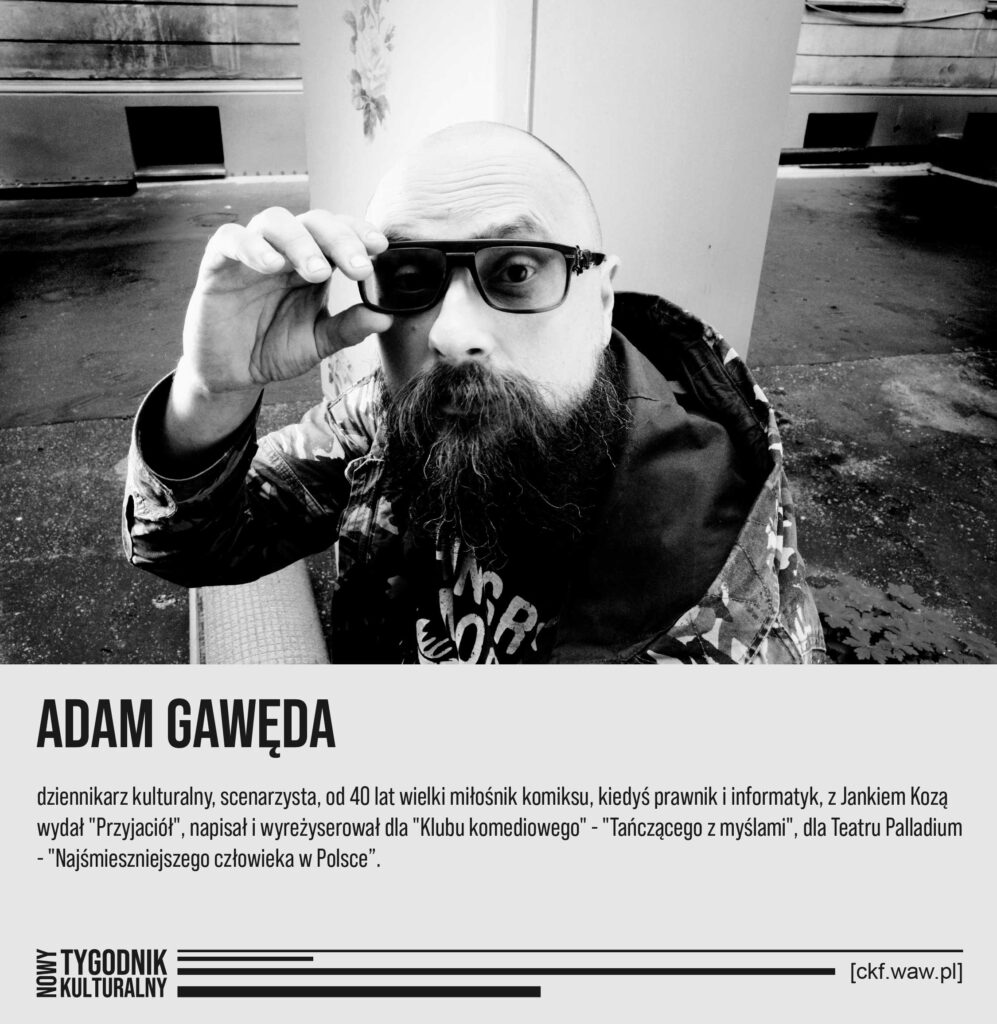 Nowy Tygodnik Kulturalny Adam Gawęda