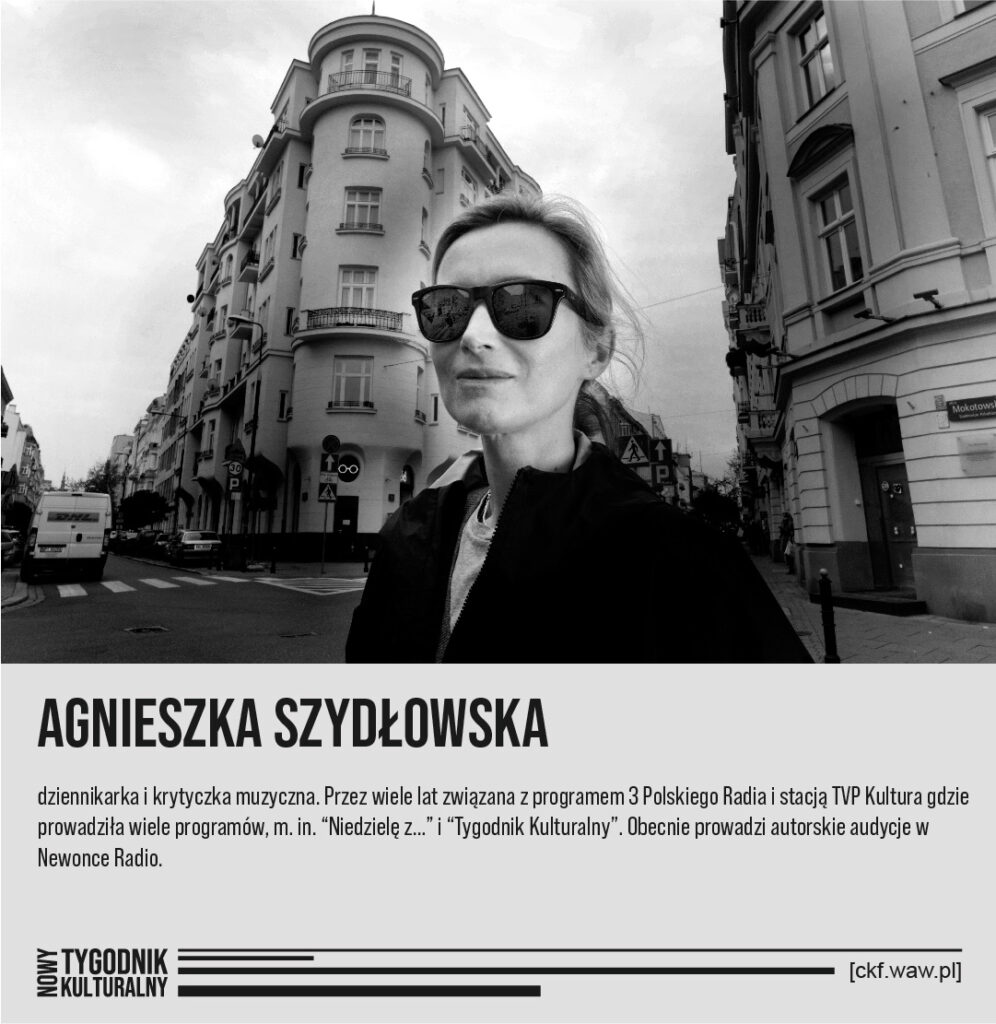 Nowy Tygodnik Kulturalny Agnieszka Szydłowska